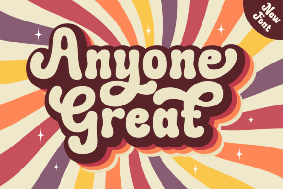 Anyone Great: A Playful Display Font That Energizes Your Brand