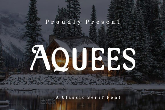 Aquees Display Font: A Designer's Story of Elegance and Charm