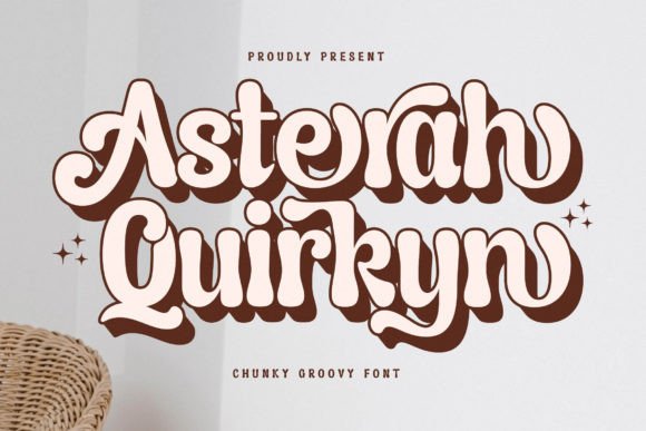 Asterah Quirkyn: A Chunky Groovy Display Font for Editorial Charm