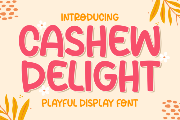 Cashew Delight: A Playful Display Font for Bold Designs