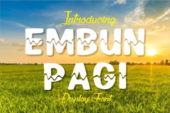 Embun Pagi: A Quirky Display Font for Digital Projects