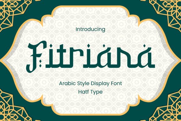 Fitriana: An Arabic-Style Display Font for Modern Branding
