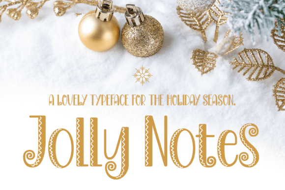 Jolly Notes: A Display Font for Warm Holiday Branding