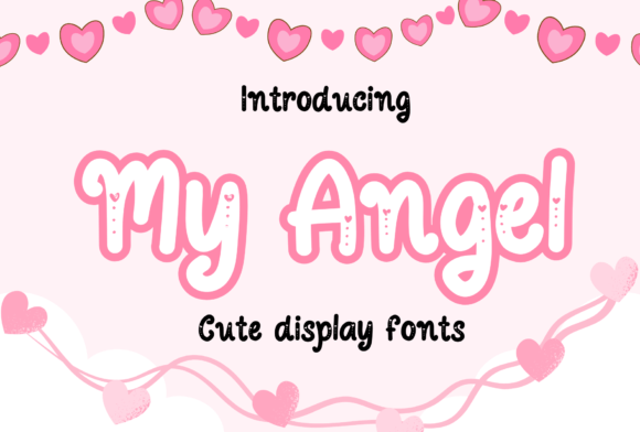 My Angel Display Font for Charming Editorial Designs