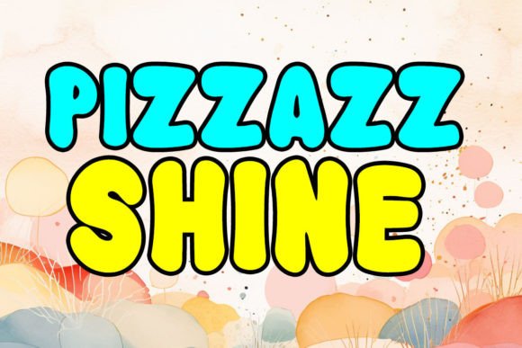 Pizzazz Shine Review: A Quirky Display Font for Campaign Visuals