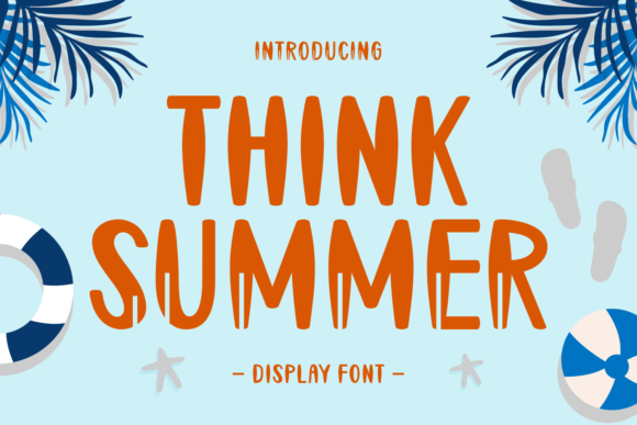 Think Summer: A Quirky Display Font for Campaign-First Designers